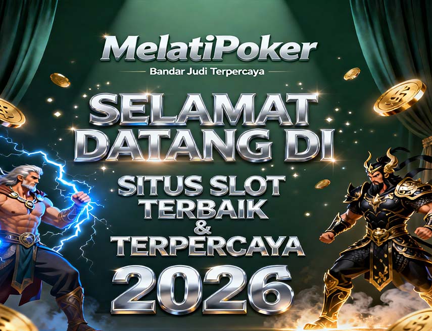 MelatiPoker Slot Mandiri Online Promo Menarik Setiap Hari